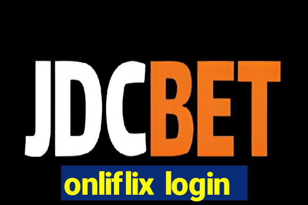 onliflix login